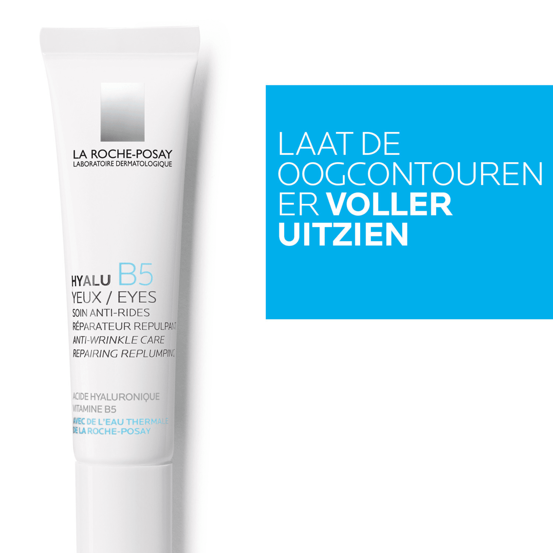 La Roche-Posay Hyalu B5 Ogen La Roche-Posay Hyalu B5 Ogen