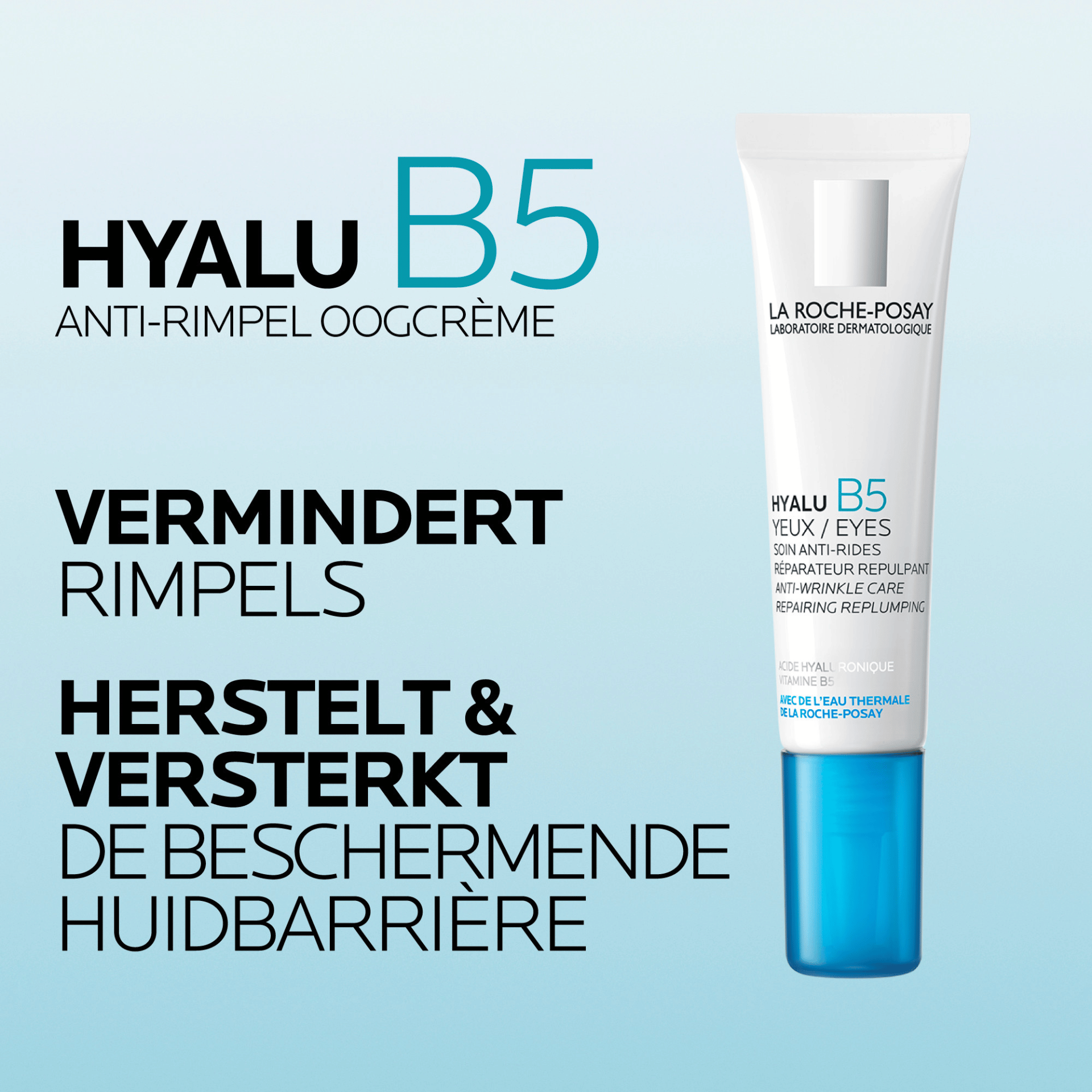 La Roche-Posay Hyalu B5 Ogen La Roche-Posay Hyalu B5 Ogen